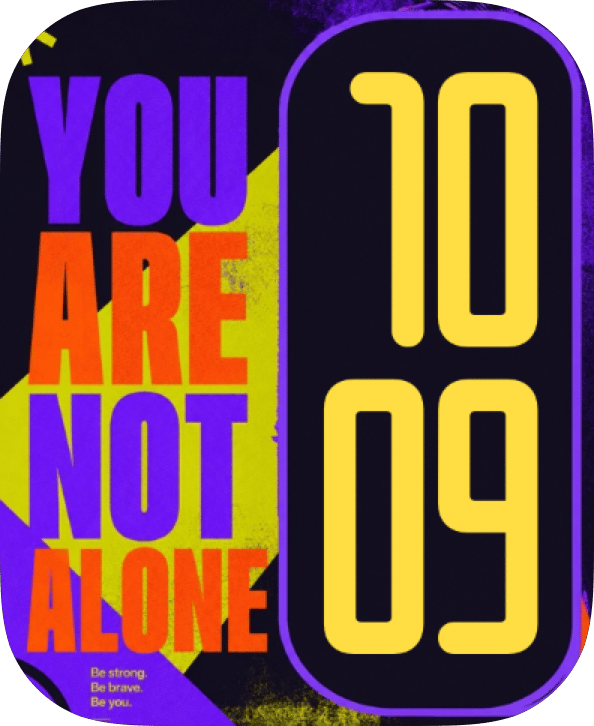 You Are Not Alone