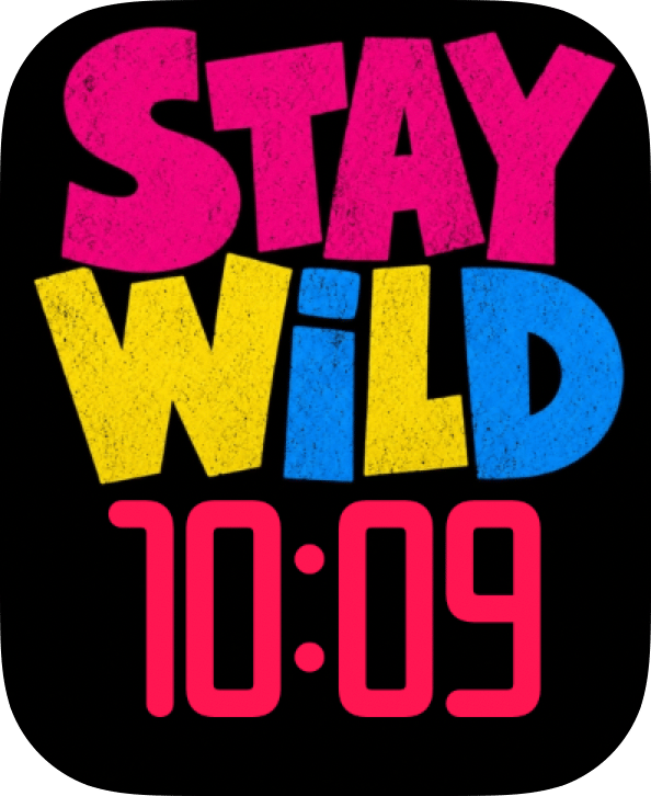 Stay Wild watch face preview image for Apple Watch